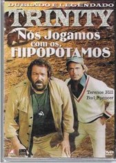 Trinity - Nós Jogamos com os Hipopótamos